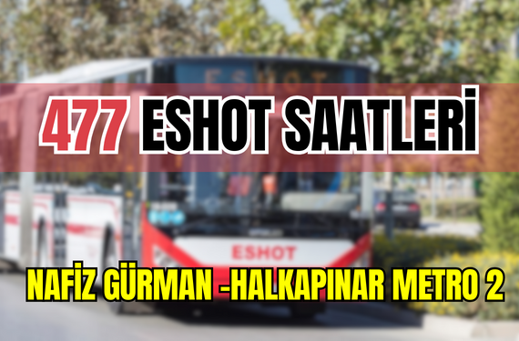 477 saatleri 477 Nafiz Gürman-Halkapınar Metro 2