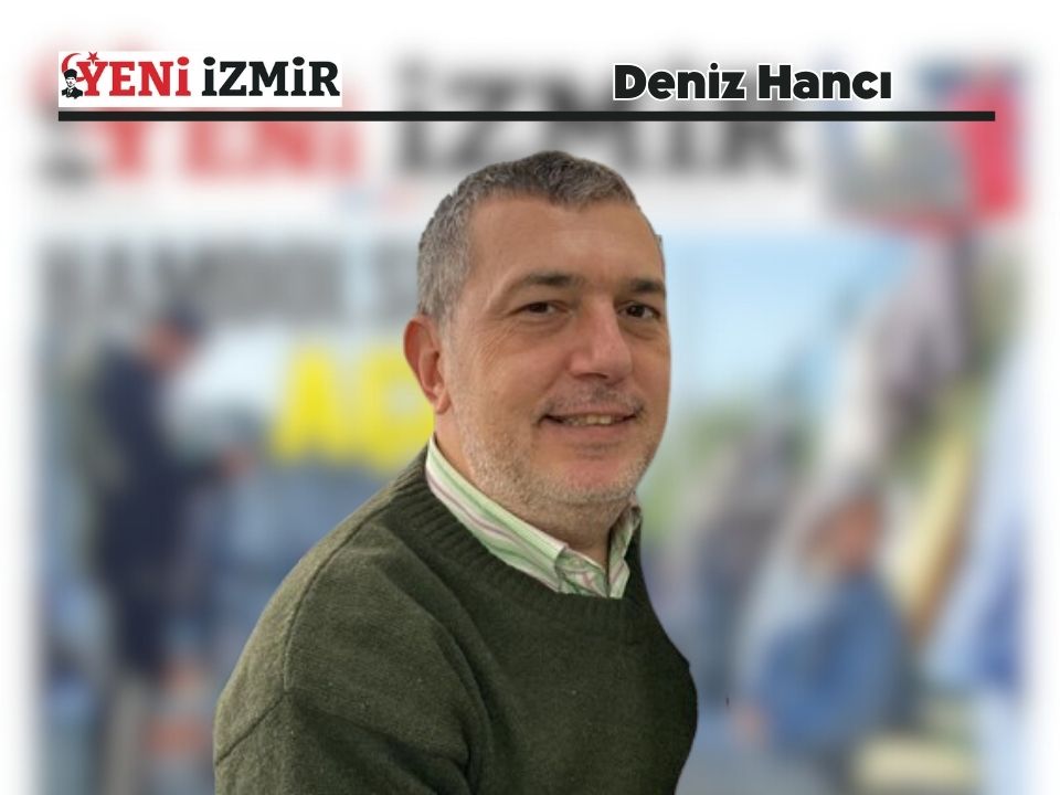 Yeni İzmir Gazetesi Sorumlu Yazı İşleri Müdürü Deniz Hancı kimdir?